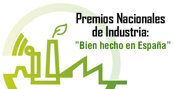 Convocados los primeros Premios Nacionales de Industria ‘Bien hecho en España’